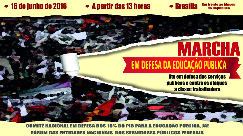 16 de junho: grande marcha “Em defesa da Educação Pública” marca abertura do II ENE