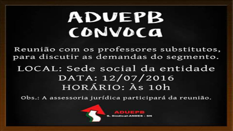 Diretoria da ADUEPB convoca substitutos para discutir demandas do segmento