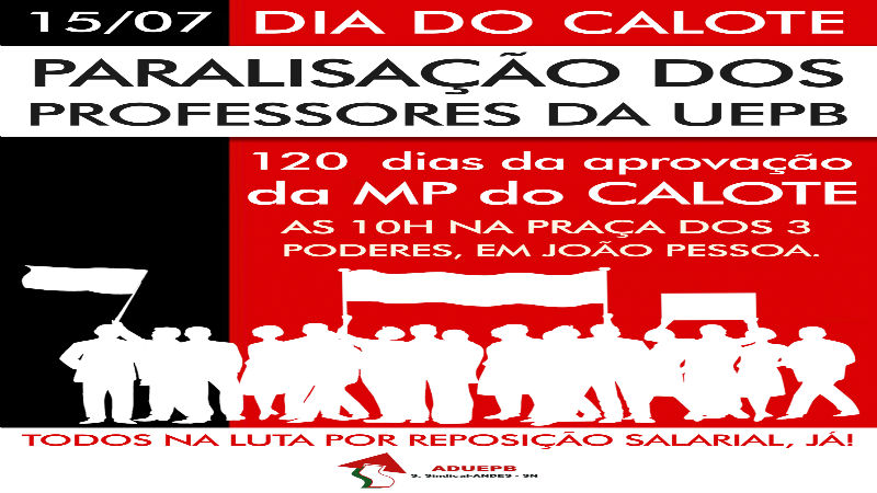 Professores paralisarão na sexta-feira(15/07) para protestar contra 04 meses de congelamento salarial