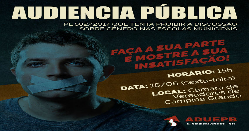 Audiência Pública discutirá hoje (15/06), PL (582/2017) que tenta proibir debate sobre gênero na educação de CG