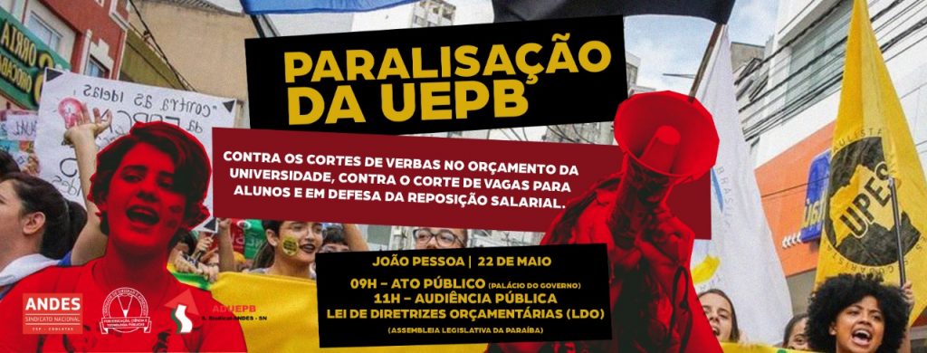Professores da UEPB paralisarão quarta-feira (22/05) para cobrar negociação com Governo e pressionar deputados a ampliar verbas da universidade