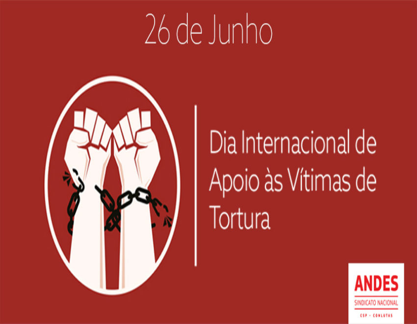 Dia Internacional de Apoio às Vítimas de Tortura