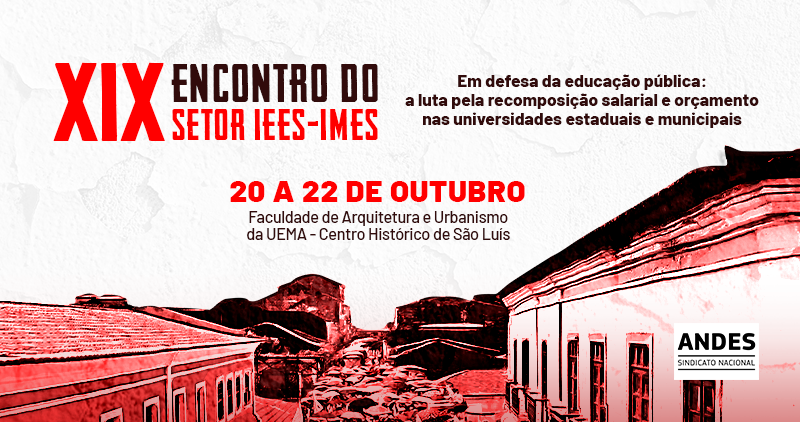 XIX Encontro das Iees/Imes será de 20 a 22 de outubro no Maranhão