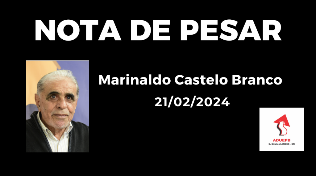 NOTA DE PESAR PELO FALECIMENTO DO PROFESSOR MARINALDO CASTELO BRANCO