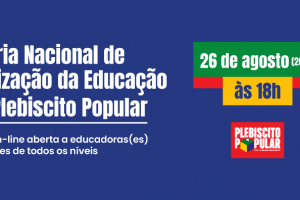 Educação terá plenária nacional na terça (26) para mobilizar pelo Plebiscito Popular