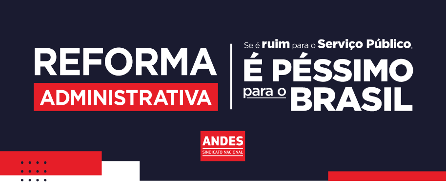 Docentes intensificam mobilizações contra a Reforma Administrativa