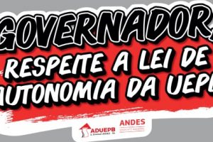 Professoras/es da UEPB realizam Jornada de Luta, com paralisação nesta quarta-feira (10/09), para cobrar cumprimento da Lei de Autonomia