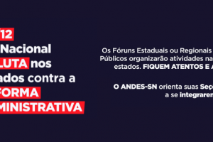 4 de dezembro é Dia Nacional de Luta contra a Reforma Administrativa