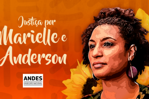 Supremo inicia julgamento sobre caso Marielle Franco e Anderson Gomes nesta terça (24)