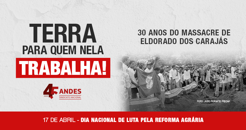 30 anos do Massacre de Eldorado dos Carajás é marcado por memória, impunidade e luta