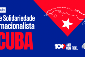 ANDES-SN convoca docentes para Dia de Solidariedade Internacionalista com Cuba em 13 de agosto