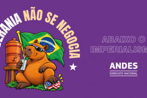 ANDES-SN encaminha Carta-Compromisso a candidaturas do campo de esquerda